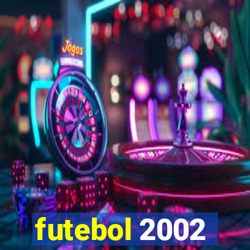 futebol 2002