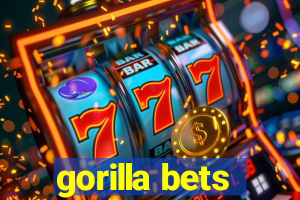 gorilla bets