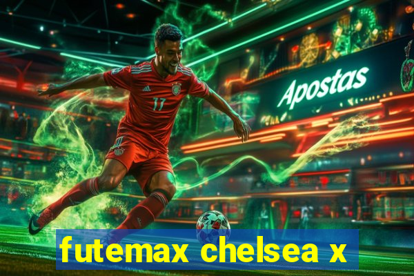 futemax chelsea x