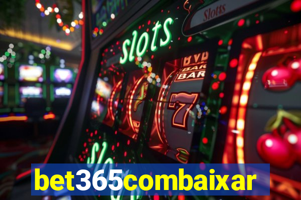 bet365combaixar