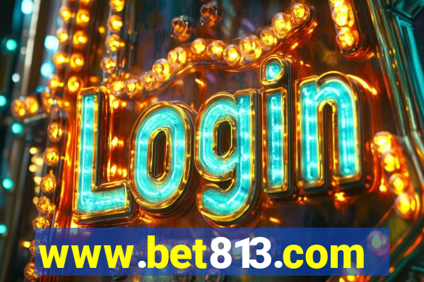 www.bet813.com