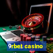 9rbet casino