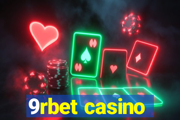 9rbet casino