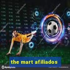 the mart afiliados