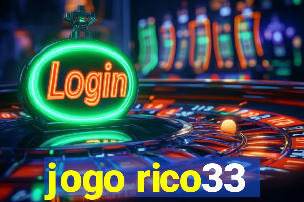 jogo rico33