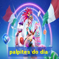 palpites do dia