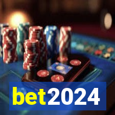 bet2024