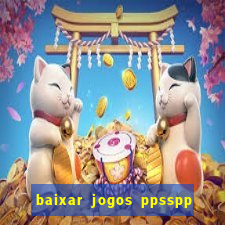 baixar jogos ppsspp para android