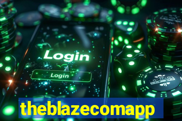 theblazecomapp