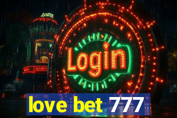 love bet 777