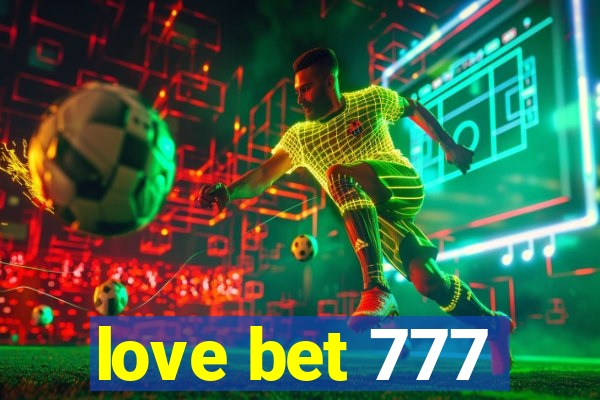 love bet 777