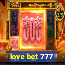 love bet 777