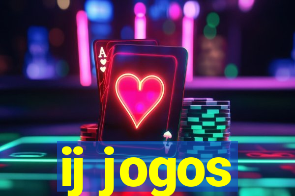 ij jogos