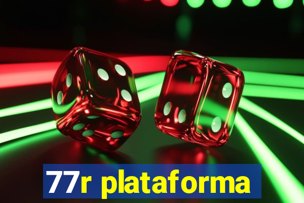 77r plataforma