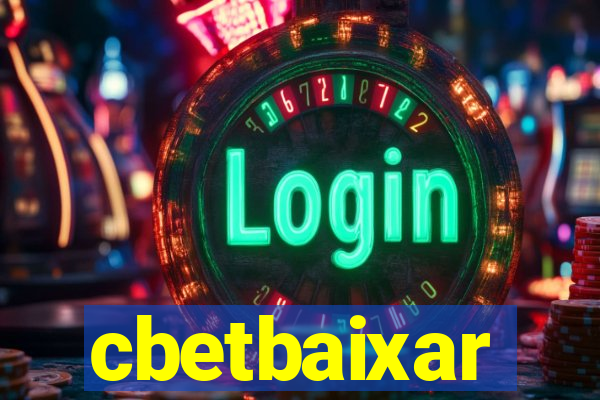 cbetbaixar