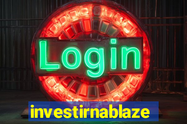 investirnablaze