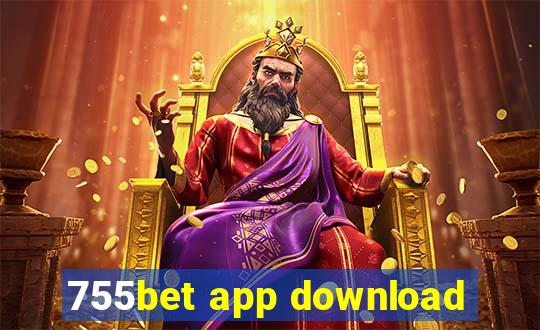 755bet app download