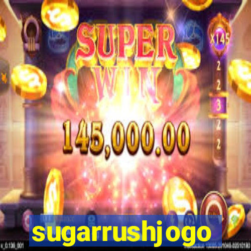 sugarrushjogo