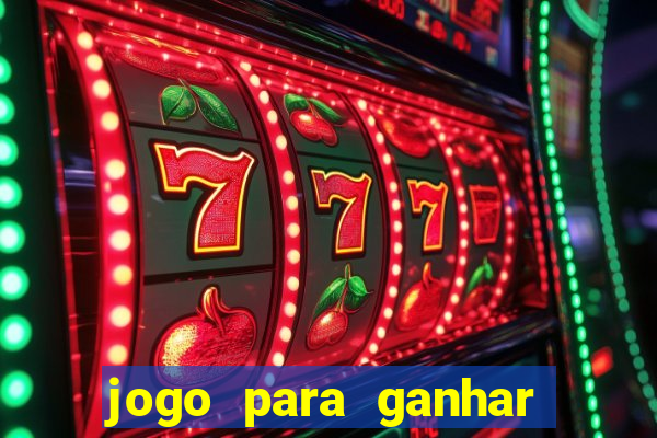 jogo para ganhar dinheiro sem precisar depositar nada