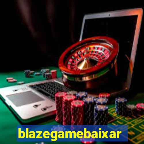 blazegamebaixar