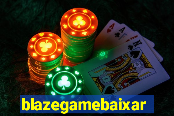 blazegamebaixar