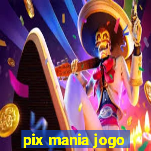 pix mania jogo