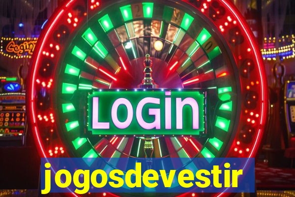 jogosdevestir