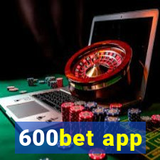 600bet app