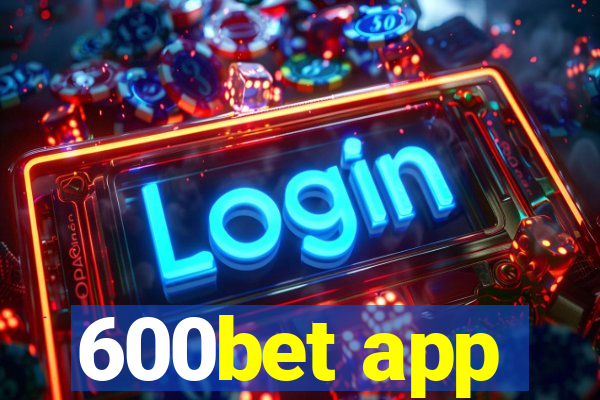 600bet app