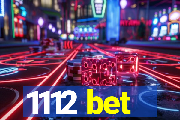 1112 bet