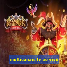 multicanais tv ao vivo