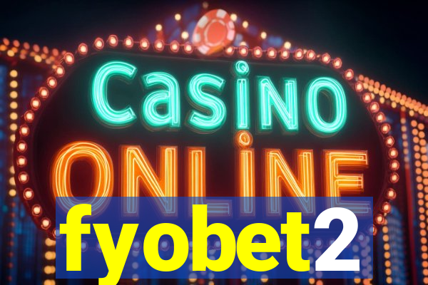 fyobet2