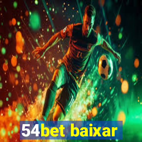 54bet baixar