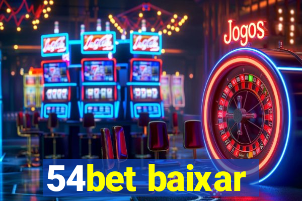 54bet baixar