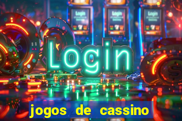 jogos de cassino que ganha dinheiro de verdade