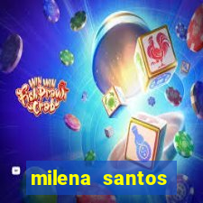 milena santos vizinhas gostosas