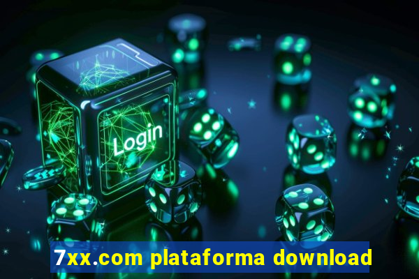 7xx.com plataforma download