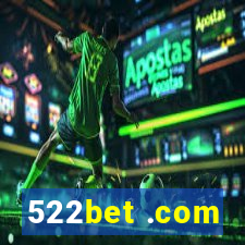 522bet .com