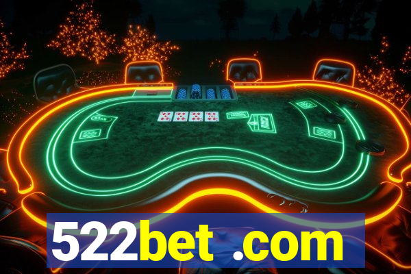 522bet .com