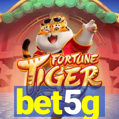 bet5g