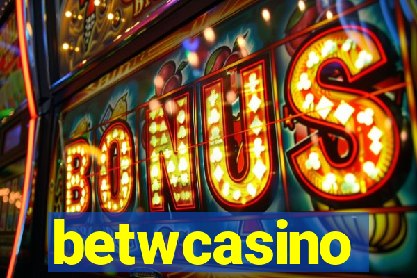 betwcasino