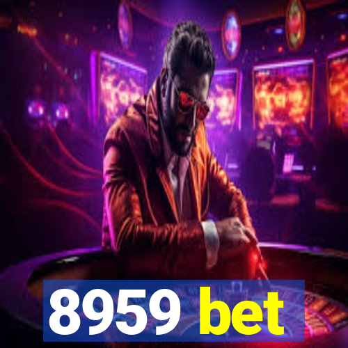 8959 bet