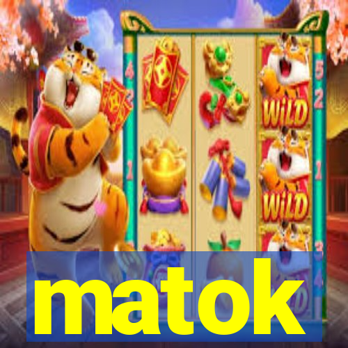 matok