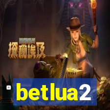 betlua2