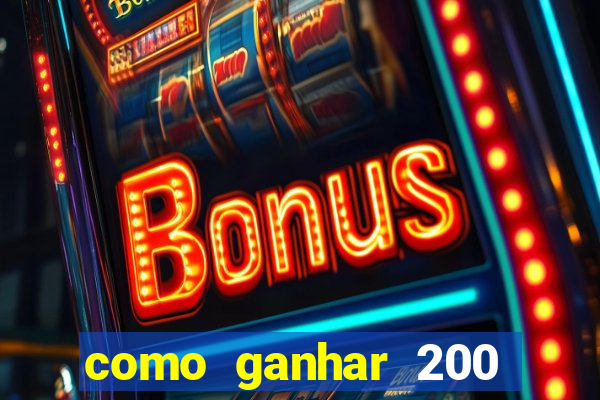 como ganhar 200 reais agora no pix