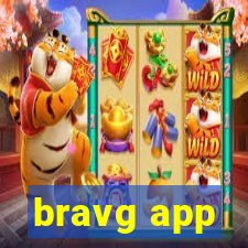 bravg app