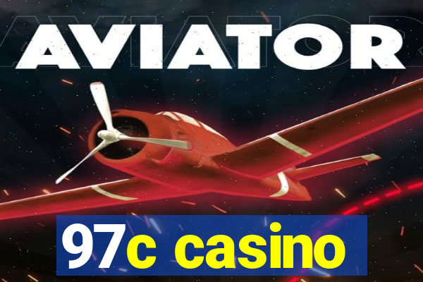 97c casino