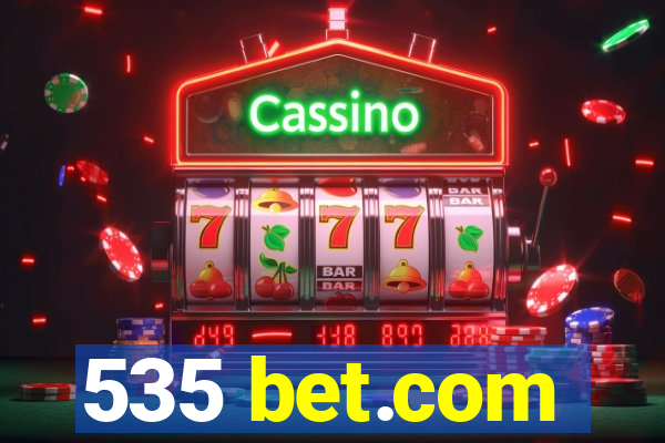 535 bet.com