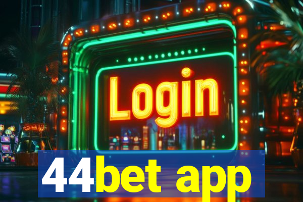 44bet app