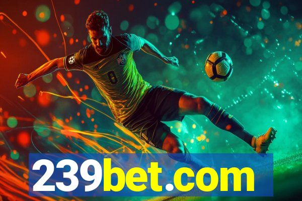 239bet.com